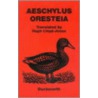 The Oresteia door Thomas George Aeschylus