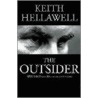 The Outsider door Keith Hellawell