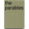 The Parables door Anonymous Anonymous