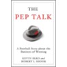 The Pep Talk door Robert L. Shook