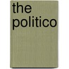 The Politico door Miriam T. Timpledon