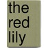 The Red Lily