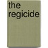 The Regicide