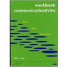 Werkboek communicatieadvies