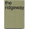 The Ridgeway by Paul Morris-Pinchefsky