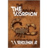 The Scorpion by T.E. Jr. Rendleman