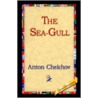 The Sea-Gull door Anton Pavlovitch Chekhov