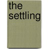 The Settling by Simon Guerrier