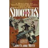 The Shooters door Leon Claire Metz