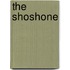 The Shoshone