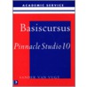 Basiscursus Pinnacle Studio 10 door S. van Vugt