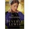The Shunning door Beverly Lewis