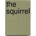 The Squirrel