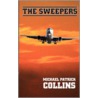 The Sweepers door Michael Patrick Collins