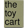 The Toy Cart by Arthur Symons