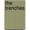 The Trenches door Jim Eldridge