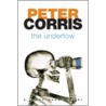 The Undertow by Peter Corris