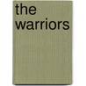 The Warriors door Lindsay Anna Robertson Brown