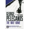 The Way Home by George Pelecanos