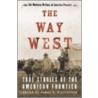 The Way West by Writers Of Amer Western