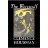 The Werewolf door Housman Clemence