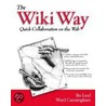 The Wiki Way by Ward Cunningham