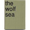 The Wolf Sea door Robert Low