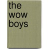 The Wow Boys door James W. Johnson
