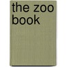 The Zoo Book by Jan Pfloog
