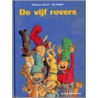 De vijf rovers door U. Weigelt