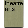 Theatre Arts door McGraw-Hill
