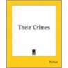 Their Crimes door Authors Various