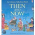Then and Now