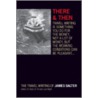 There & Then door James Salter
