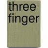 Three Finger door Scott Brown