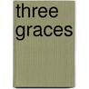 Three Graces door Onbekend