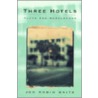Three Hotels door Jon Robin Baitz