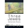 Three Jewels door Sifu Lo