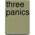 Three Panics