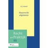 Huurrecht algemeen door H.J. Rossel