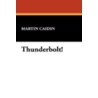 Thunderbolt! door Robert S. Johnson