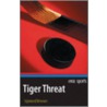 Tiger Threat door Sigmund Brouwer