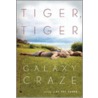 Tiger, Tiger door Galaxy Craze