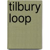 Tilbury Loop by Edwin Course