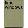 Time Windows door Kathryn Reiss
