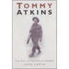 Tommy Atkins door John Laffin