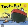 Toot And Pop door Sebastien Braun