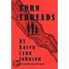 Torn Threads door Kathryne Willison Sackett