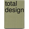 Total Design by Mateo Kries
