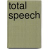 Total Speech door Michael Toolan